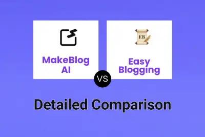 MakeBlog AI vs Easy Blogging