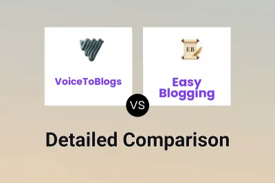VoiceToBlogs vs Easy Blogging