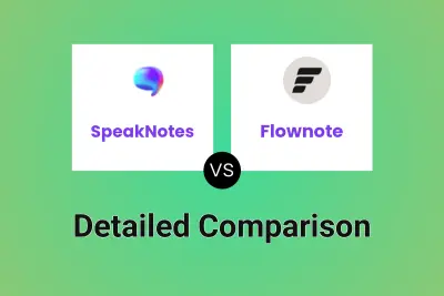 SpeakNotes vs Flownote