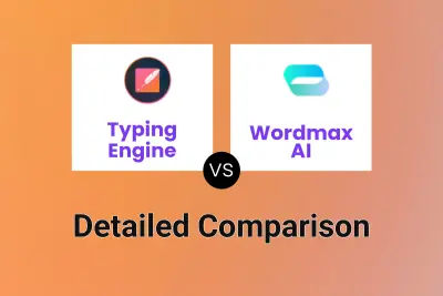Typing Engine vs Wordmax AI