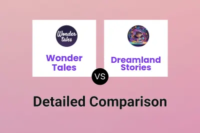 Wonder Tales vs Dreamland Stories