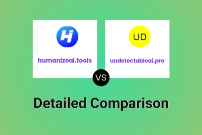 humanizeai.tools vs undetectableai.pro