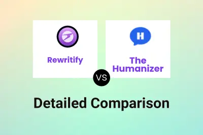 Rewritify vs The Humanizer
