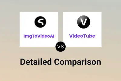 ImgToVideoAI vs VideoTube