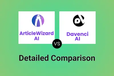 ArticleWizard AI vs Davenci AI