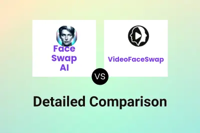 Face Swap AI vs VideoFaceSwap
