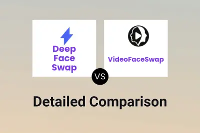 Deep Face Swap vs VideoFaceSwap