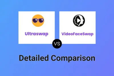 Ultraswap vs VideoFaceSwap