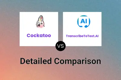 Cockatoo vs TranscribeToText.AI