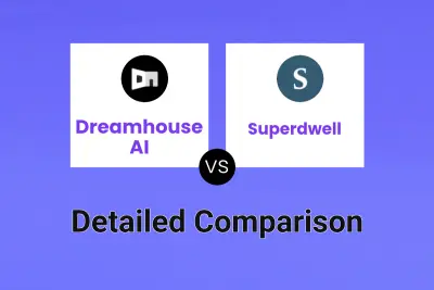 Dreamhouse AI vs Superdwell