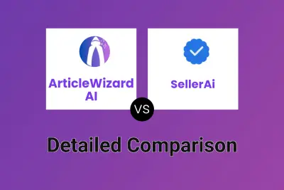 ArticleWizard AI vs SellerAi