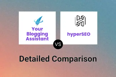 Your Blogging Assistant vs hyperSEO