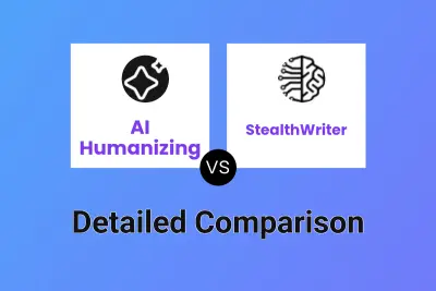 AI Humanizing vs StealthWriter
