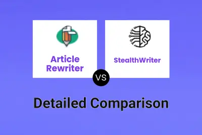 Article Rewriter vs StealthWriter
