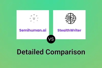 Semihuman.ai vs StealthWriter
