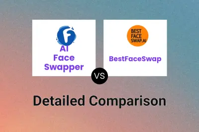 AI Face Swapper vs BestFaceSwap
