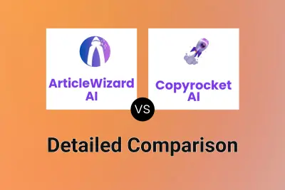 ArticleWizard AI vs Copyrocket AI