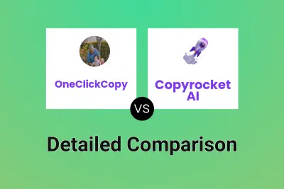 OneClickCopy vs Copyrocket AI