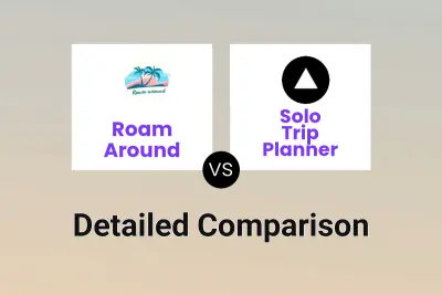 Roam Around vs Solo Trip Planner