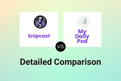 Snipcast vs My Daily Pod