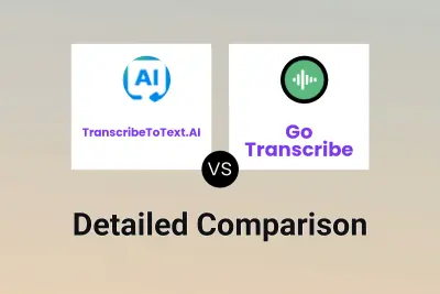 TranscribeToText.AI vs Go Transcribe