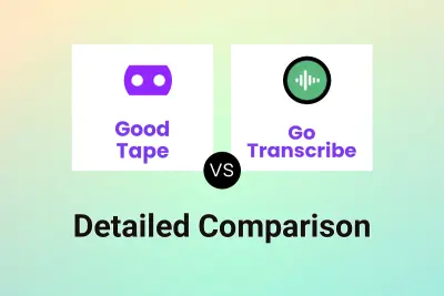 Good Tape vs Go Transcribe