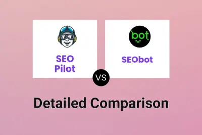 SEO Pilot vs SEObot