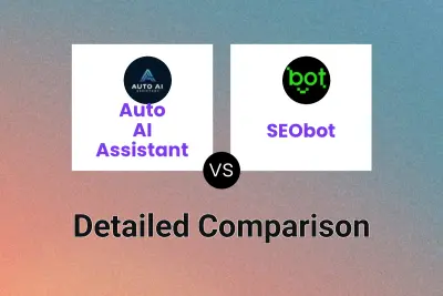 Auto AI Assistant vs SEObot