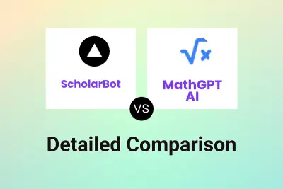 ScholarBot vs MathGPT AI