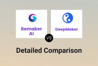 Remaker AI vs DeepMaker