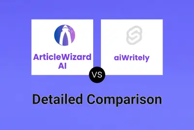 ArticleWizard AI vs aiWritely