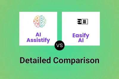 AI Assistify vs Easify AI