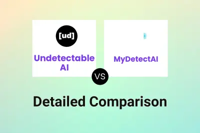 Undetectable AI vs MyDetectAI
