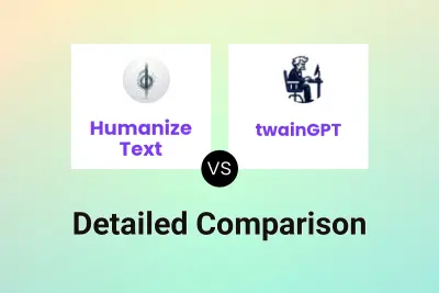 Humanize Text vs twainGPT