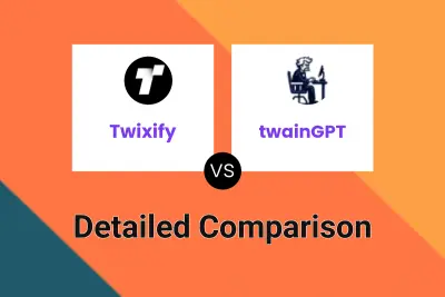 Twixify vs twainGPT
