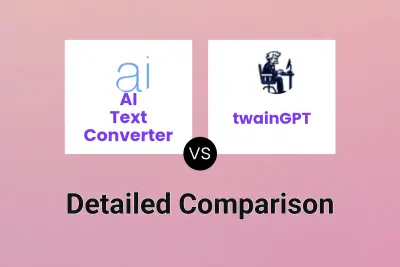 AI Text Converter vs twainGPT