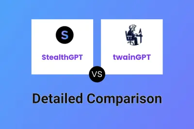 StealthGPT vs twainGPT