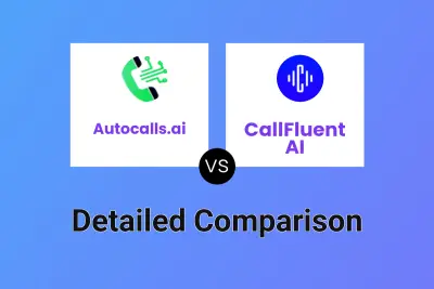Autocalls.ai vs CallFluent AI