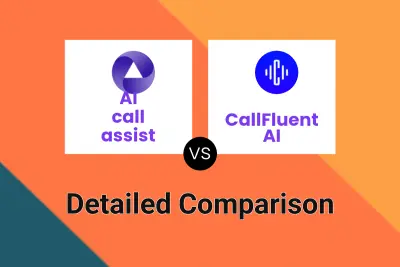AI call assist vs CallFluent AI