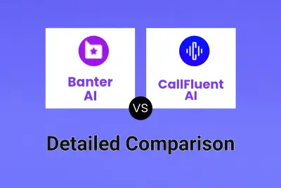 Banter AI vs CallFluent AI