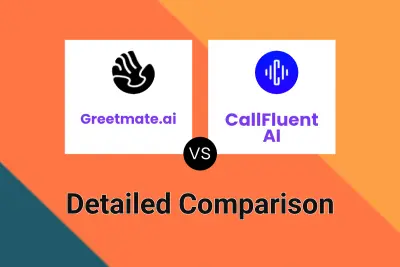 Greetmate.ai vs CallFluent AI
