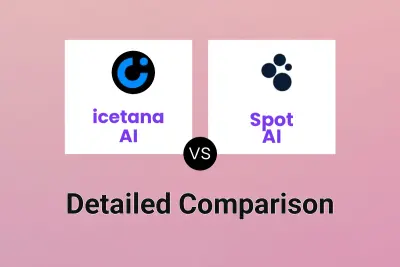 icetana AI vs Spot AI