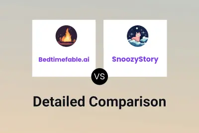 Bedtimefable.ai vs SnoozyStory