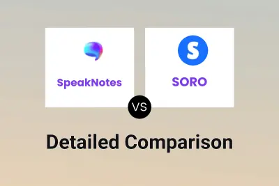 SpeakNotes vs SORO