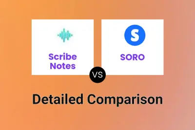 Scribe Notes vs SORO