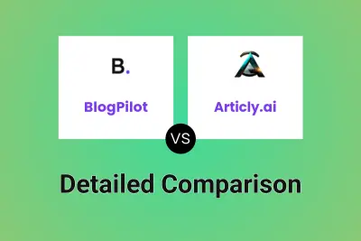 BlogPilot vs Articly.ai