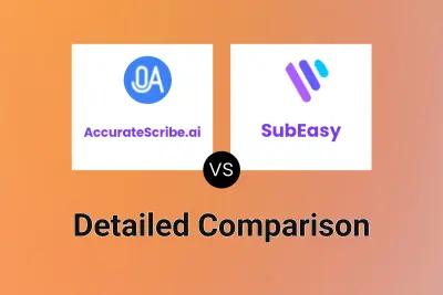 AccurateScribe.ai vs SubEasy