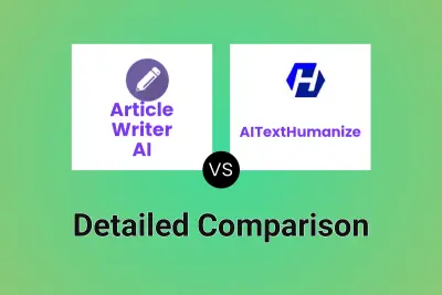 Article Writer AI vs AITextHumanize