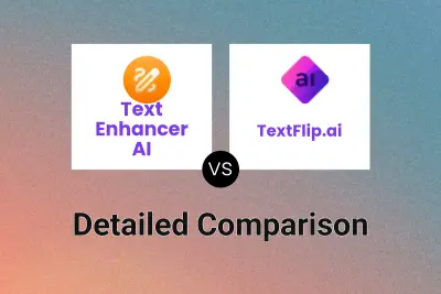 Text Enhancer AI vs TextFlip.ai