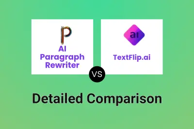 AI Paragraph Rewriter vs TextFlip.ai